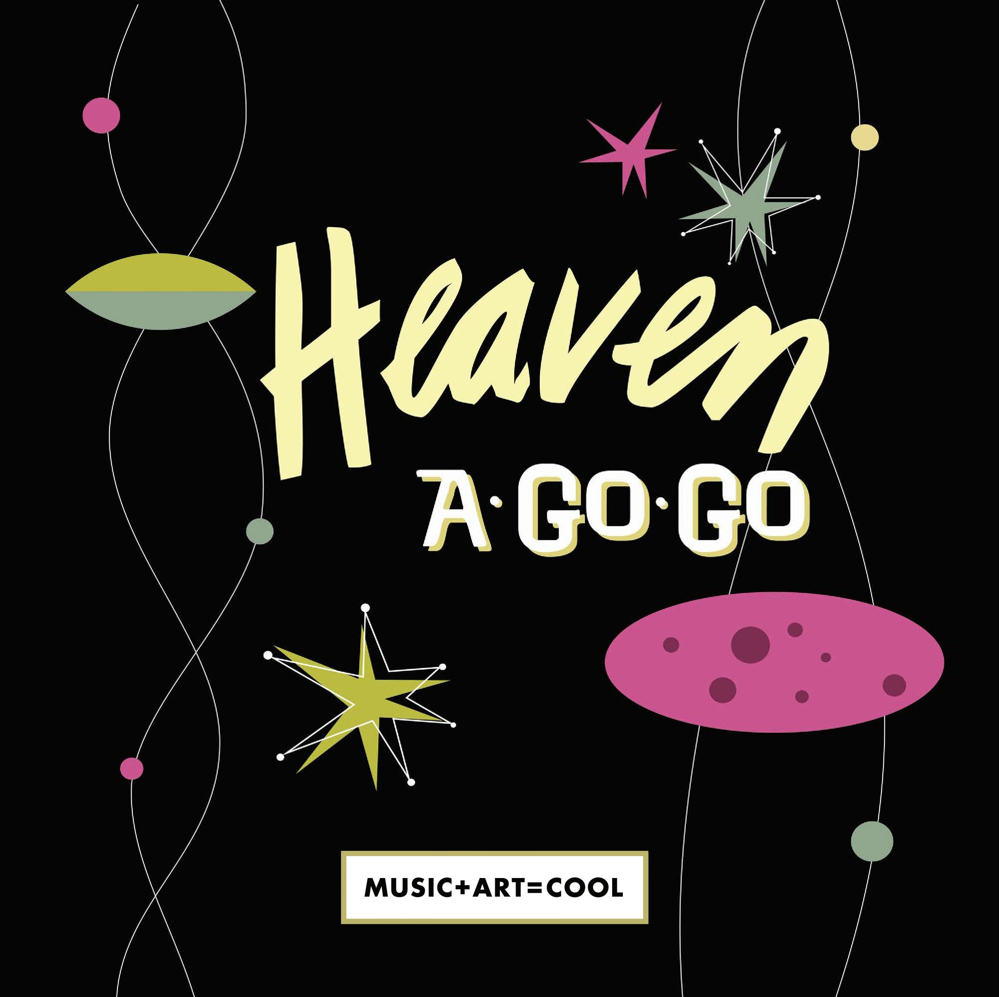 Heaven A-Go-Go